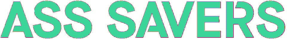 Ass Savers